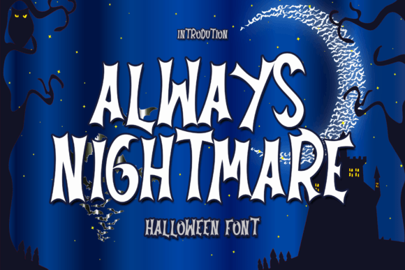 Always Nightmare: A Display Font That Breathes Elegance Into Every Title