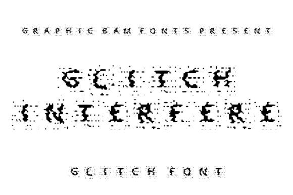 Glitch Interfere: A Display Typeface with Digital Soul