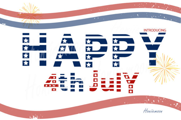 Happy 4th July Font: A Playful Display Typeface for Small Business Branding