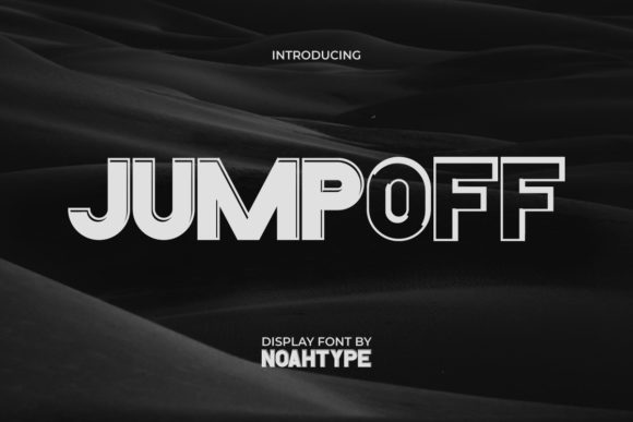 Jumpoff: A Bold, Outlined Display Font That Stands Out—Thoughtfully