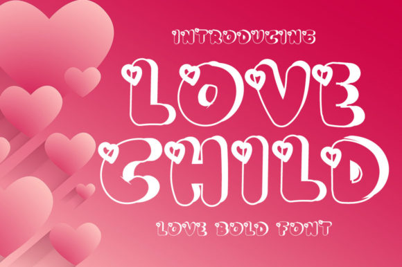 Love Child Font: A Display Typeface That Delivers Joy & Clarity