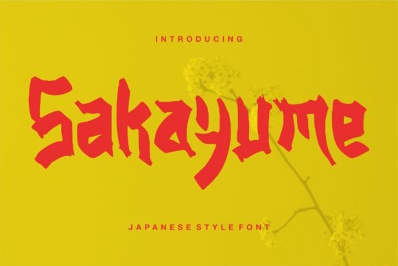 Sakayume: A Display Font That Makes Your Campaigns Instantly Recognizable
