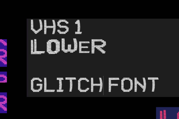 VHS 1 Lower: A Glitched, Futuristic Display Typeface