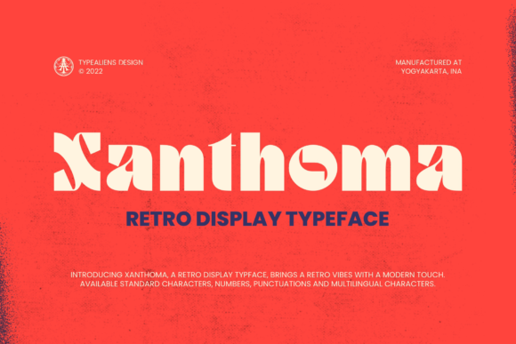 Xanthoma: A Retro Display Font That Makes Handmade Goods Shine